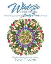Wholistic Food Therapy