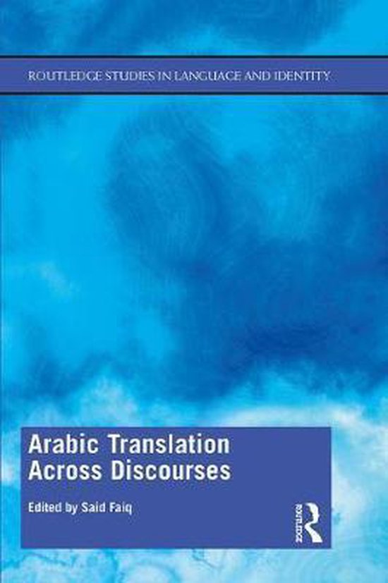 Arabic Translation Across Discourses 9781138480254 Said Faiq