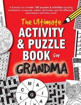 The Ultimate Activity & Puzzle Book for Grandma