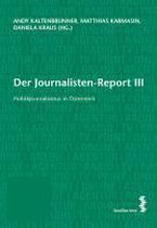 Der Journalisten-Report III