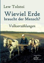 Wieviel Erde Braucht Der Mensch?