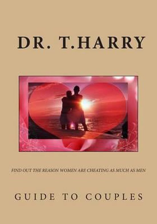 GUIDE TO COUPLES, find out the real reason women are cheatin ... - cover