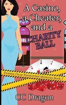 A Casino, a Cheater, and a Charity Ball