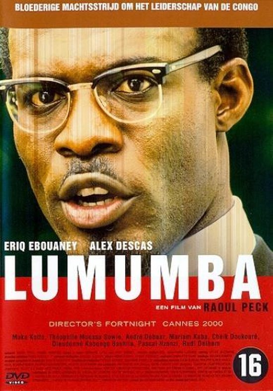 Film 'Lumumba' met Eric Ebouaney, Alex Decas, met tekst over de bloedige machtsstrijd om het leiderschap van de Congo.