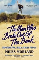 Man Who Broke Out of Bank Walk France