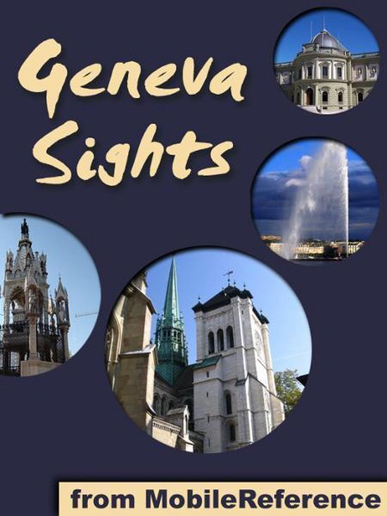 Geneva Sights: a travel guide to the top 25+ attractions in  ... - cover