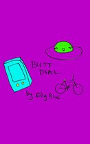 Butt Dial