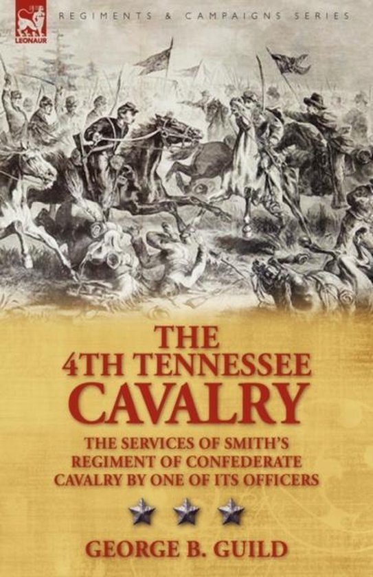 The 4th Tennessee Cavalry, B Guild 9781846777394 Boeken