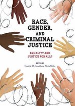 Race, Gender, and Criminal Justice