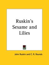 Ruskin's Sesame and Lilies (1916)