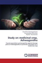 Study on Medicinal Crop, Ashwagandha