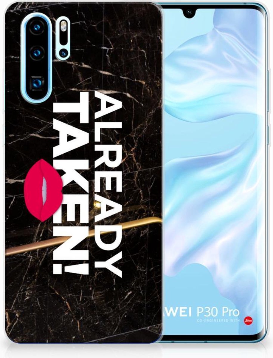 Huawei P30 Pro Siliconen hoesje met naam Already Taken Black