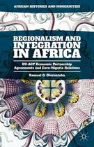 Regionalism and Integration in Africa