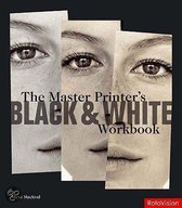 The Master Printer'S Black And White Workbook