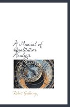 A Manual of Qualitative Analysis