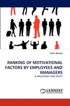 Ranking of Motivational Factors by Employees and Managers