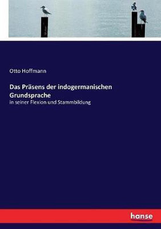 Das Präsens der indogermanischen Grundsprache - cover