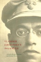 Vladimir Jabotinsky's Story Of My Life