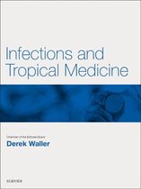 Infections and Tropical Medicine E-Book