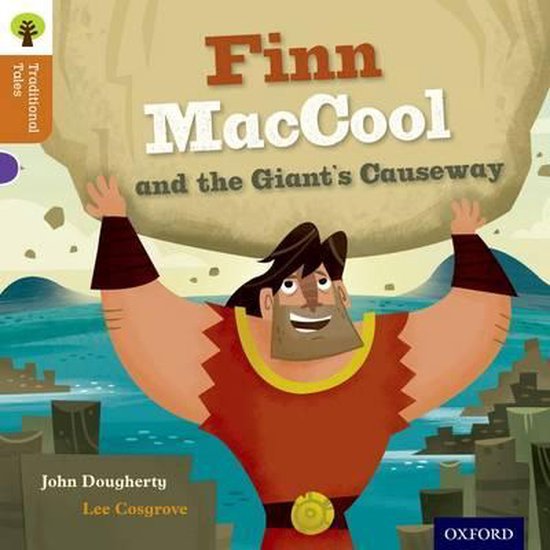 Livre 'Finn MacCool and the Giant's Causeway'. Illustration d'un homme musclé aux cheveux bruns portant une grosse pierre au-dessus de sa tête.