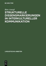 Linguistische Arbeiten- Strukturelle Dissensmarkierungen in interkultureller Kommunikation