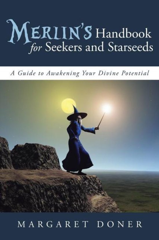 Merlins Handbook for Seekers and Starseeds