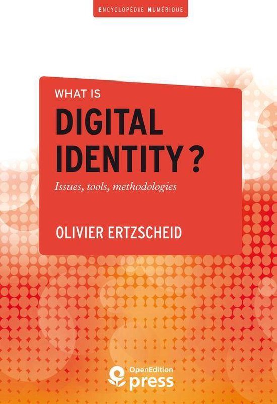 Encyclopédie numérique - What is digital identity? - cover