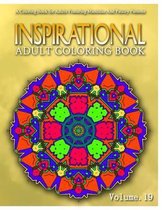 INSPIRATIONAL ADULT COLORING BOOKS - Vol.19