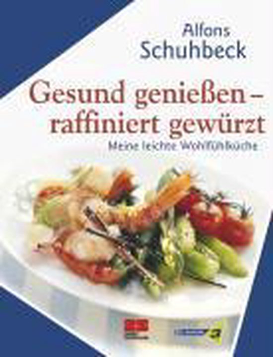 Gesund genießen - raffiniert gewürzt - cover