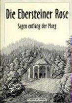 Die Ebersteiner Rose