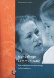 Mondelinge communicatie : drie werkwijzen voor mondelinge taalontwikkeling