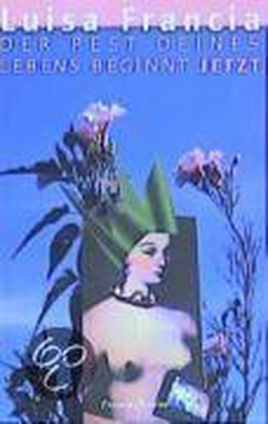 Der Rest deines Lebens beginnt jetzt | Luisa Francia