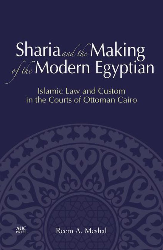 Sharia and the Making of the Modern Egyptian - cover
