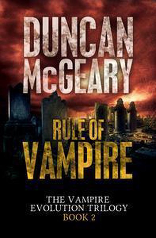 Rule of Vampire Vampire Evolution Trilogy 2 (ebook), Duncan Mcgeary