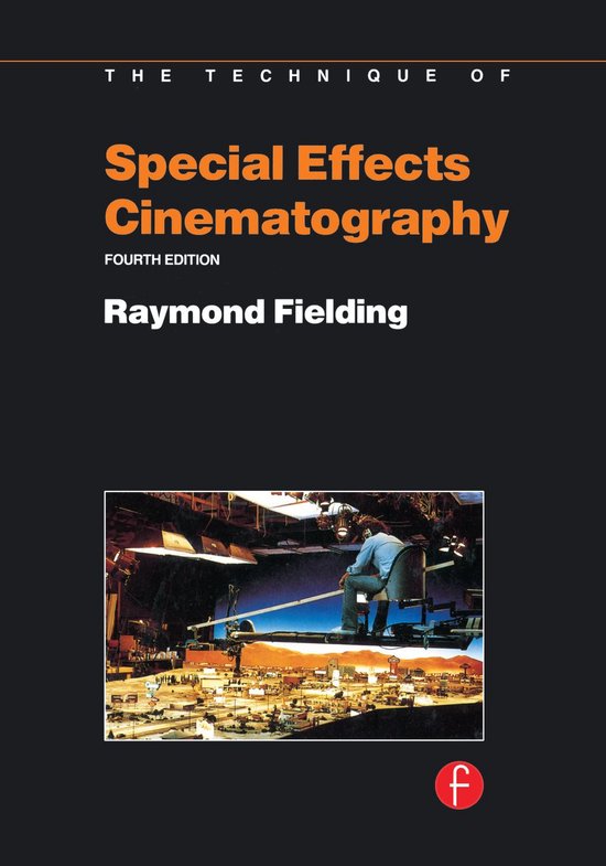 Techniques of Special Effects of Cinematography - cover