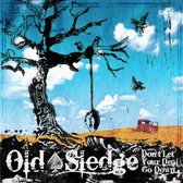 Old Sledge - Don T Let Your Deal Go Down