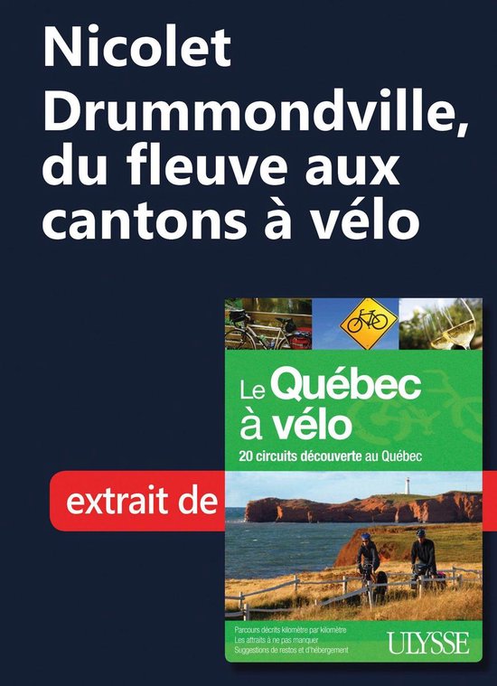 Nicolet-Drummondville, du fleuve aux cantons à vélo - cover