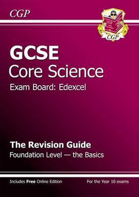 GCSE Core Science Edexcel Revision Guide - Foundation the Basics (with ...