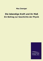 Die Lebendige Kraft Und Ihr Mass
