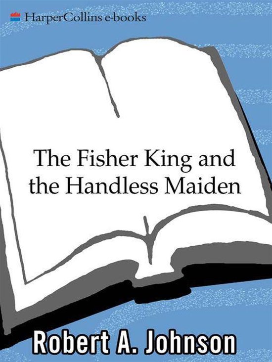 The Fisher King and the Handless Maiden - cover