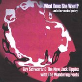 What Does She Want? ...and Other Musical Poetry