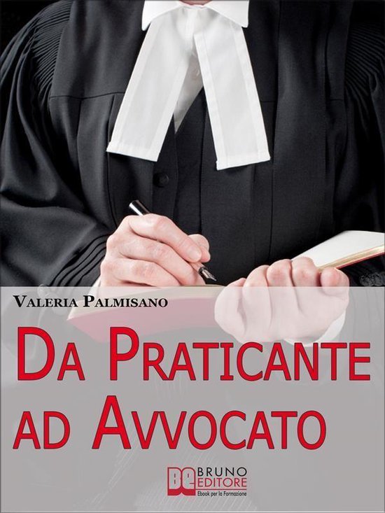 Da praticante ad avvocato. Trucchi e Consigli per Diventare  ... - cover