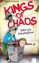 Kings of Chaos 1 - Kings of Chaos (1). Zahm wie Schulhofhaie