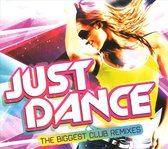 Just Dance: The Biggest Club Remixes