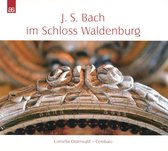 Bach: In The Waldenburg Castle