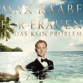 Max Raabe - Für Frauen Ist Das Kein Problem - Z (1 CD | 1 DVD) (Deluxe Edition)