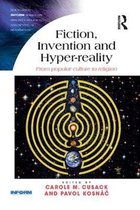 Routledge Inform Series on Minority Religions and Spiritual Movements- Fiction, Invention and Hyper-reality