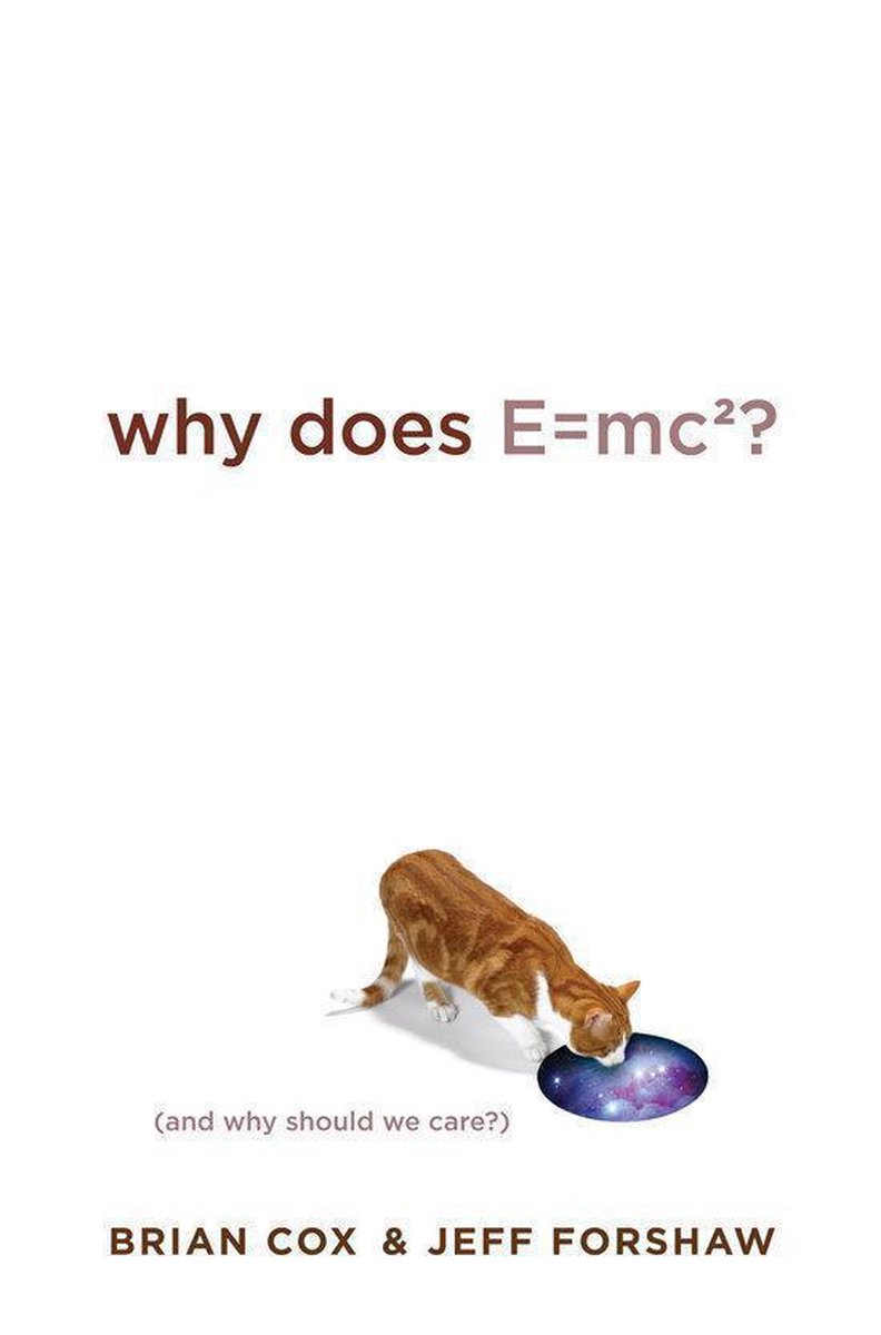 Omslag van Why Does E=Mc2?