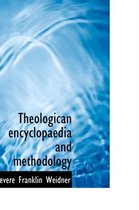 Theologican Encyclopaedia and Methodology