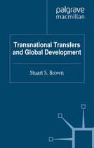 International Political Economy Series - Transnational Transfers and Global Development
